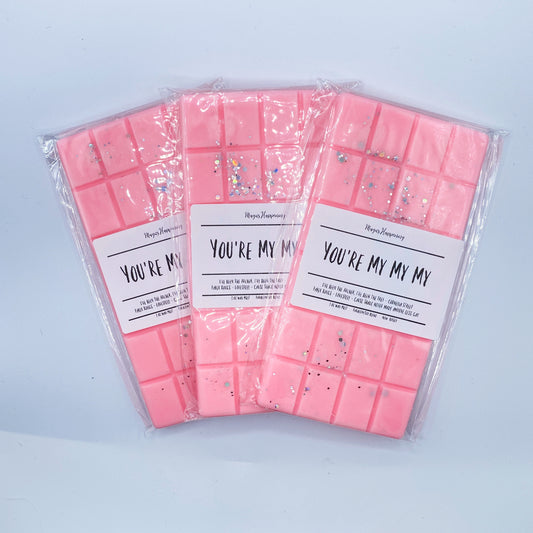 You're My My My Wax Melt